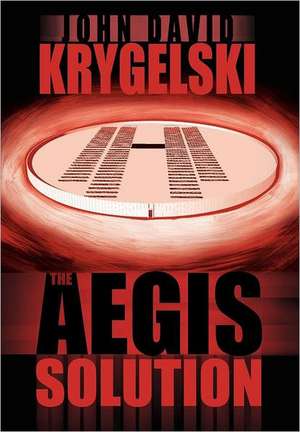 The Aegis Solution de John David Krygelski