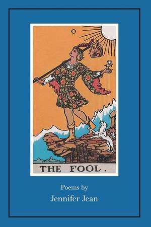 The Fool de Jennifer Jean