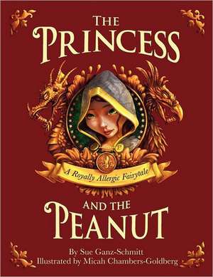 The Princess and the Peanut de Sue Ganz-Schmitt