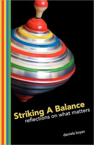 Striking a Balance de Daniela S. Bryan