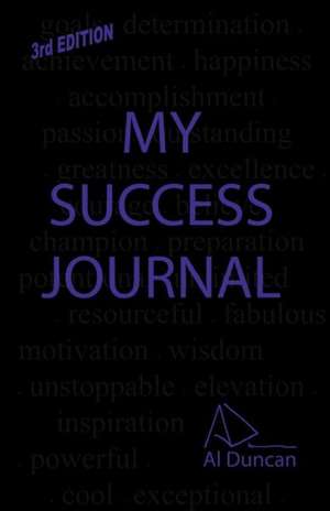 My Success Journal for Young People (3rd Edition) de Al Duncan