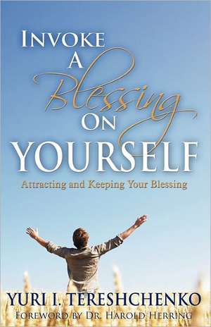 Inovke A Blessing On Yourself de Yuri I. Tereshchenko