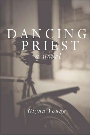 Dancing Priest de Glynn Young