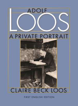 Adolf LoosA Private Portrait de Claire Beck Loos