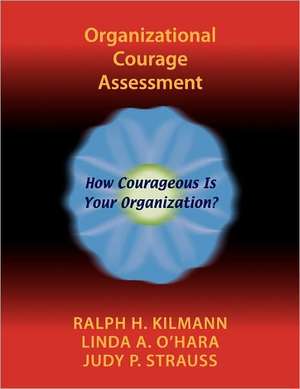 Organizational Courage Assessment de Ralph H. Kilmann