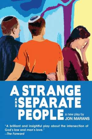 A Strange and Separate People de Jon Marans