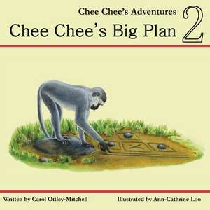 Chee Chee's Big Plan de Carol Mitchell