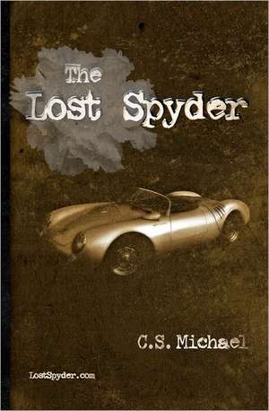 The Lost Spyder: N/A de C. S. Michael