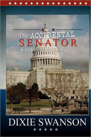 The Accidental Senator de Jane Hancock