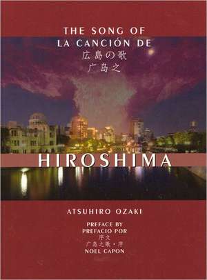 Song of Hiroshima de Atsuhiro Ozaki