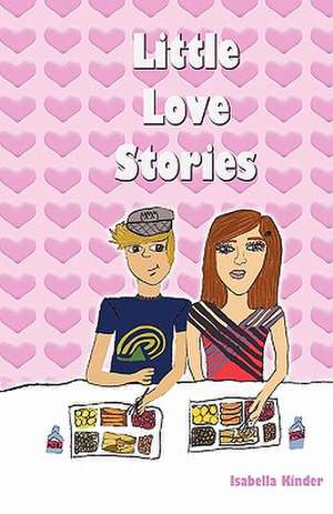 Little Love Stories de Isabella Kinder