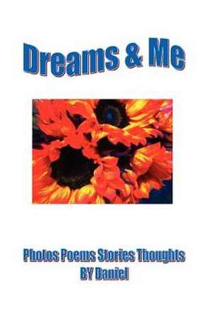 Dreams & Me de Daniel Hughes