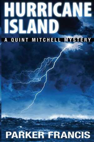 Hurricane Island de Parker Francis