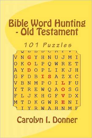 Bible Word Hunting - Old Testament: Tale of a Mafia Princess de Carolyn I. Donner