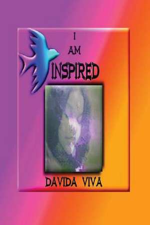 I Am Inspired de Davida Viva