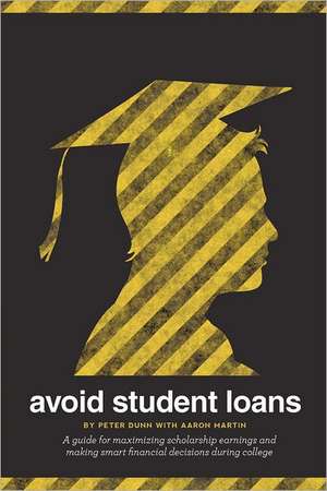 Avoid Student Loans de Aaron Martin