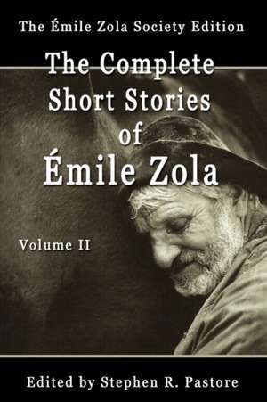 The Complete Short Stories of Emile Zola, Volume II de Emile Zola