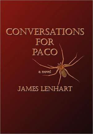 Conversations for Paco de James Lenhart