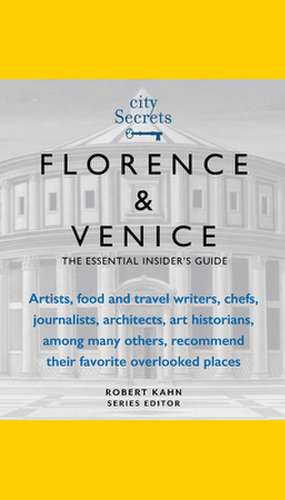 City Secrets: The Essential Insider's Guide de Robert Kahn