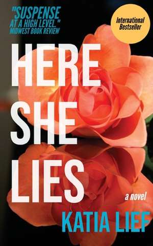 Here She Lies de Katia Lief