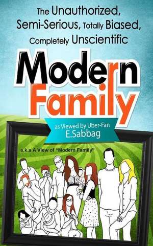 A View of Modern Family de E. Sabbag