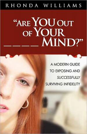 "Are You Out of Your _ _ _ _ Mind?" de Rhonda Y. Williams