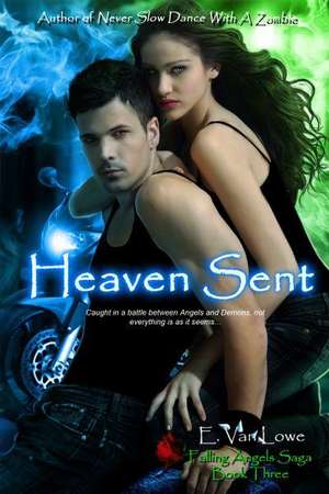 Heaven Sent: Collected Us Writings 2015 de E. Van Lowe