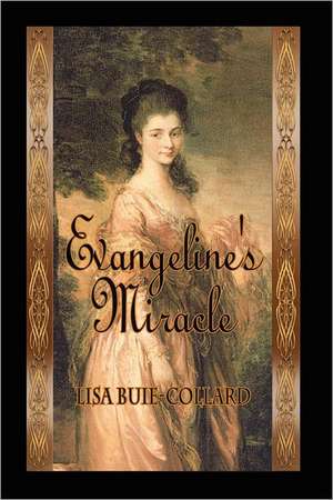 Evangeline's Miracle