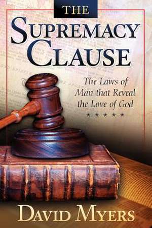 The Supremacy Clause de David Myers