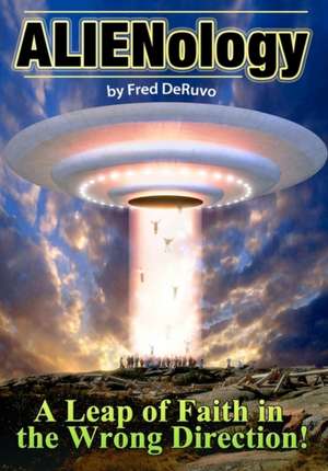 Alienology: A Conceptual and Mathematical Approach de Fred Deruvo