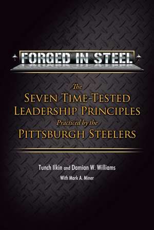 Forged in Steel de Tunch Ilkin