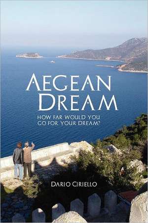 Aegean Dream de Dario Ciriello