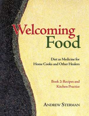 Welcoming Food, Book 2 de Andrew Sterman