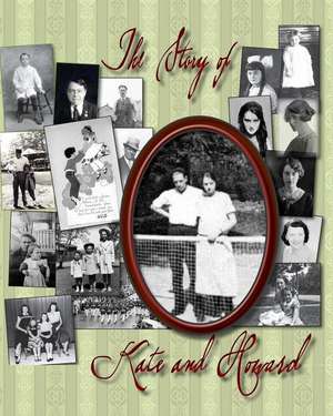 The Story of Kate and Howard de Judith Thompson Witmer