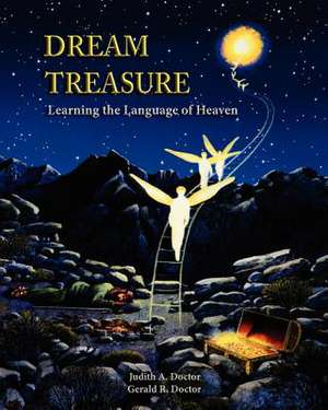 Dream Treasure de Judith A. Doctor