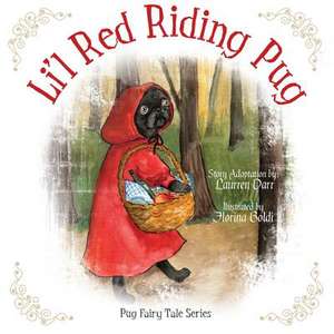 Li'l Red Riding Pug de Laurren Darr