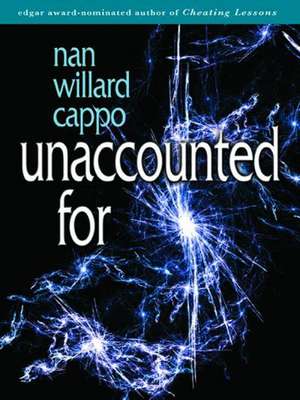 Unaccounted for de Nan Willard Cappo