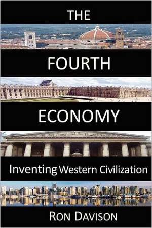 The Fourth Economy de Ron Davison