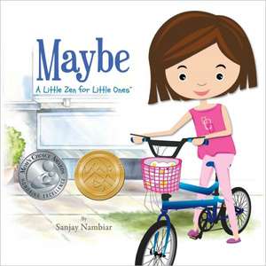 Maybe: A Little Zen for Little Ones de Sanjay Nambiar