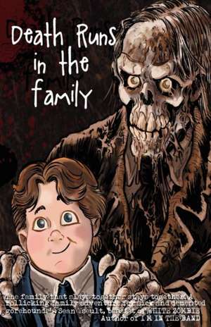 Death Runs in the Family: How I Survived Swimming with Sharks, Being Homeschooled, and Growing Up on a Sailboat de Jason Stryker