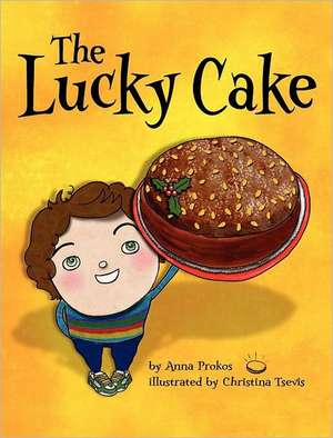 The Lucky Cake de Anna Prokos