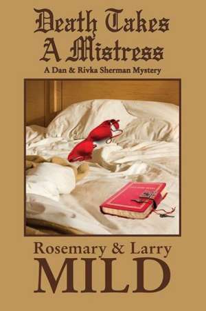 Death Takes a Mistress de Rosemary Mild