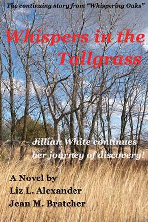 Whispers in the Tallgrass de Liz L. Alexander