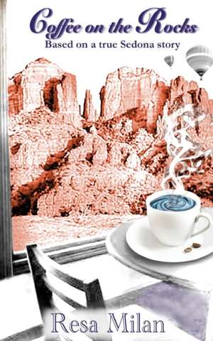 Coffee on the Rocks de Resa Milan