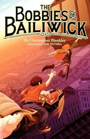 The Bobbies of Bailiwick: Kita Learns to Skate de Christopher Blankley