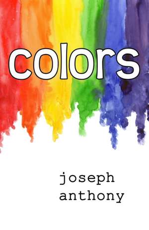 colors de Joseph Anthony