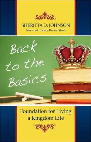 Back to the Basics de Sheritta D. Johnson