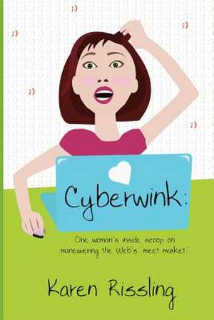 Cyberwink de Karen Rissling