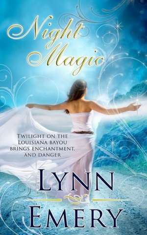 Night Magic de Lynn Emery