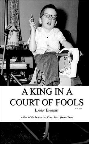 A King in a Court of Fools: An American Jew Visits Germany de Larry Enright